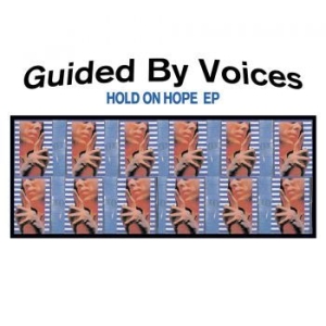 Guided By Voices - Hold On Hope  10' ryhmässä VINYYLI @ Bengans Skivbutik AB (3768450)