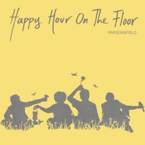 Parsonsfield - Happy Hour On The Floor ryhmässä VINYYLI @ Bengans Skivbutik AB (3768503)