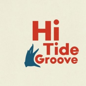 Various Artists - Hi Tide Groove ryhmässä VINYYLI @ Bengans Skivbutik AB (3768512)