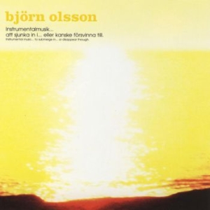 Olsson Björn - Instrumental Musik- Att Sjunka In I ryhmässä VINYYLI @ Bengans Skivbutik AB (3768741)