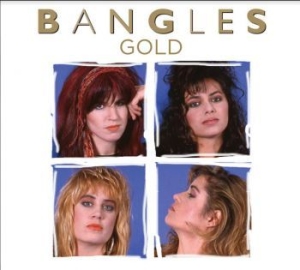 The Bangles - Gold-The Greatest Hits ryhmässä CD @ Bengans Skivbutik AB (3768783)