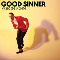 Pigeon John - Good Sinner ryhmässä CD @ Bengans Skivbutik AB (3768841)