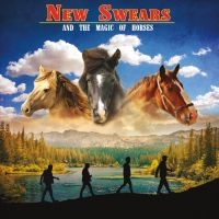 New Swears - And The Magic Of Horses ryhmässä CD @ Bengans Skivbutik AB (3768844)