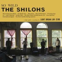 Shilohs - So Wild ryhmässä CD @ Bengans Skivbutik AB (3768864)