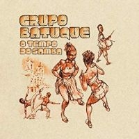 Batuque Grupo - O Tempo Do Samba ryhmässä CD @ Bengans Skivbutik AB (3768908)