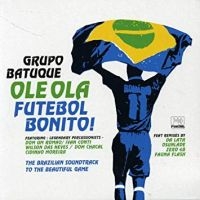 Batuque Grupo - Ole Ola - Futebol Bonito ryhmässä CD @ Bengans Skivbutik AB (3768910)