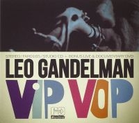 Gandalman Leo - Vip Vop (Cd+Dvd) ryhmässä CD @ Bengans Skivbutik AB (3768922)