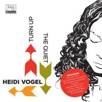 Vogel Heidi - Turn Up The Quiet ryhmässä CD @ Bengans Skivbutik AB (3768926)