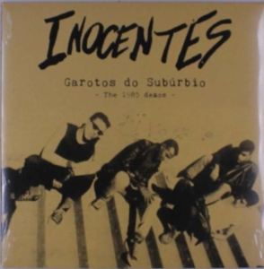 Inocentes - Garotos Do Suburbio -The 1985 Demos ryhmässä VINYYLI @ Bengans Skivbutik AB (3769084)