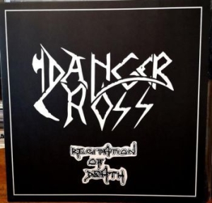 Danger Cross - Recitation Of Death (Black Vinyl) ryhmässä VINYYLI @ Bengans Skivbutik AB (3769104)