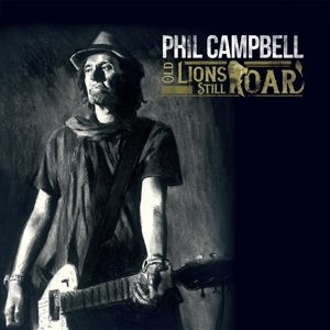 Phil Campbell - Old Lions Still Roar ryhmässä CD @ Bengans Skivbutik AB (3769256)