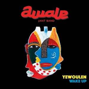 Awale Jant Band - Yewoulen - Wake Up ryhmässä CD @ Bengans Skivbutik AB (3769409)