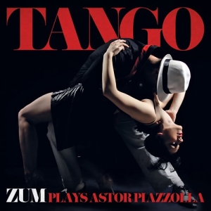 Zum - Tango - Zum Plays Astor Piazzolla ryhmässä CD @ Bengans Skivbutik AB (3769410)