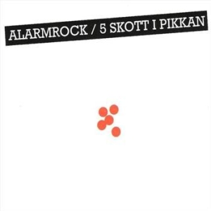 Alarmrock - Fem Skott I Pikkan ryhmässä CD @ Bengans Skivbutik AB (3769916)