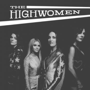 The Highwomen - The Highwomen (Vinyl) 2LP ryhmässä ME SUOSITTELEMME / Bäst Album Under 10-talet / Bäst Album Under 10-talet - RollingStone @ Bengans Skivbutik AB (3770445)