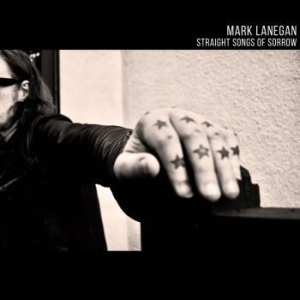 Lanegan Mark - Straight Songs Of Sorrow ryhmässä CD @ Bengans Skivbutik AB (3770668)