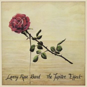 Rose Larry Band - Jupiter Effect ryhmässä VINYYLI @ Bengans Skivbutik AB (3771165)