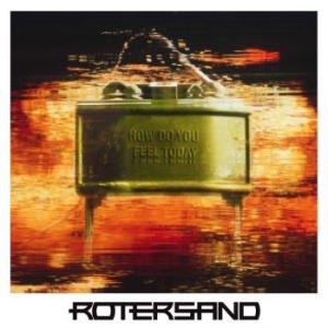 Rotersand - How Do You Feel Today (Lp + Cd) Ora ryhmässä VINYYLI @ Bengans Skivbutik AB (3771372)