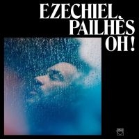 Pailhes Ezechiel - Oh! ryhmässä CD @ Bengans Skivbutik AB (3772916)