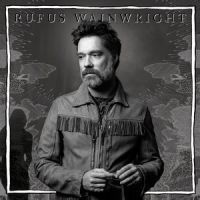 Rufus Wainwright - Unfollow The Rules ryhmässä CD @ Bengans Skivbutik AB (3772992)