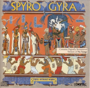 Spyro Gyra - Stories Without Words ryhmässä CD @ Bengans Skivbutik AB (3773192)