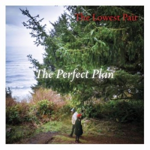 Lowest Pair The - The Perfect Plan ryhmässä VINYYLI @ Bengans Skivbutik AB (3773533)