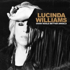 WILLIAMS LUCINDA - Good Souls Better Angels ryhmässä ME SUOSITTELEMME / Årsbästalistor 2020 / Uncut 2020 @ Bengans Skivbutik AB (3773534)