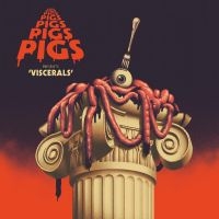 Pigs Pigs Pigs Pigs Pigs Pigs Pigs - Viscerals (Colored Vinyl) ryhmässä VINYYLI @ Bengans Skivbutik AB (3774484)