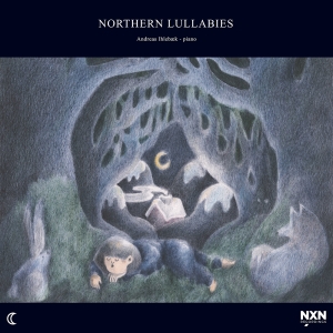 Ihlebaek Andreas - Northern Lullabies ryhmässä ME SUOSITTELEMME / Joululahjavinkki: CD @ Bengans Skivbutik AB (3774778)