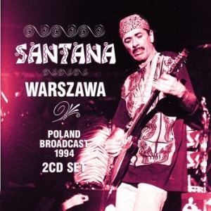 Santana - Warszawa (2 Cd Broadcast 1994) ryhmässä CD @ Bengans Skivbutik AB (3774840)