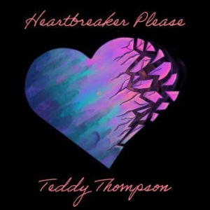 Thompson Teddy - Heartbreaker Please ryhmässä VINYYLI @ Bengans Skivbutik AB (3775007)