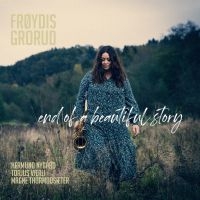 Grorud Froydis - End Of A Beautiful Story ryhmässä CD @ Bengans Skivbutik AB (3775044)