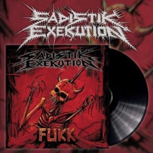 Sadistik Exekution - Fukk (Black Vinyl) ryhmässä VINYYLI @ Bengans Skivbutik AB (3775562)