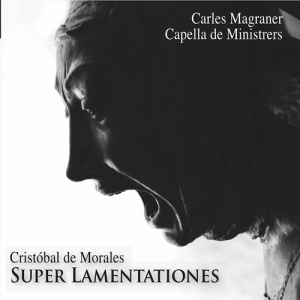 Morales Cristobal De - Super Lamentaciones ryhmässä CD @ Bengans Skivbutik AB (3778478)