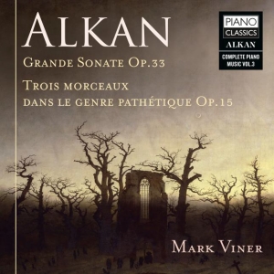 Alkan Charles-Valentin - Grande Sonate, Op.33 Trois Morceau ryhmässä CD @ Bengans Skivbutik AB (3779643)