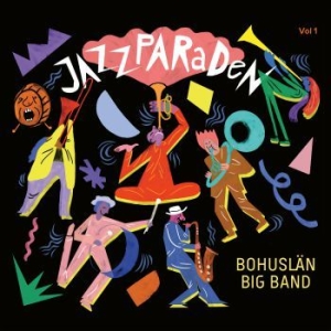 Bohuslän Big Band - Jazzparaden ryhmässä CD @ Bengans Skivbutik AB (3779856)