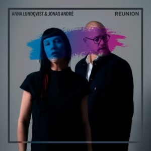 Anna Lundqvist & Jonas André - Reunion ryhmässä CD @ Bengans Skivbutik AB (3779857)