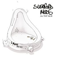 Sleaford Mods - All That Glue ryhmässä VINYYLI @ Bengans Skivbutik AB (3779920)