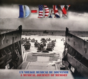 Various - D-Day - Un Voyage Musical Du Souvenir ryhmässä CD @ Bengans Skivbutik AB (3779952)