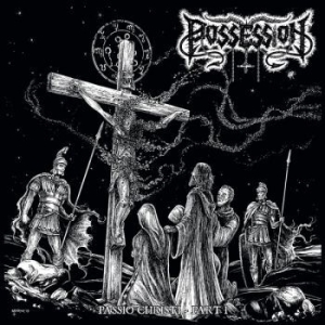 Possession / Spite - Passio Christi Part I / (Beyond The ryhmässä VINYYLI @ Bengans Skivbutik AB (3780411)