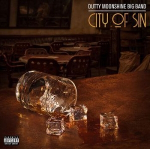 Dutty Moonshine Big Band - City Of Sin ryhmässä VINYYLI @ Bengans Skivbutik AB (3780683)