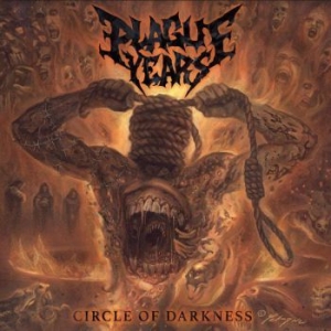 Plague Years - Circle Of Darkness ryhmässä CD @ Bengans Skivbutik AB (3780696)