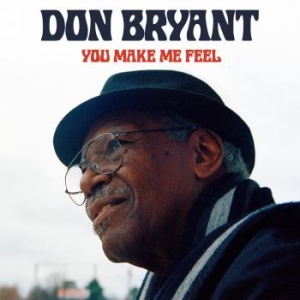 Bryant Don - You Make Me Feel ryhmässä CD @ Bengans Skivbutik AB (3780703)