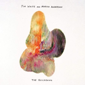 White Jim And Marisa Anderson - The Quickening ryhmässä CD @ Bengans Skivbutik AB (3780704)