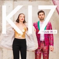 Kiz - Nous Deux ryhmässä CD @ Bengans Skivbutik AB (3780721)