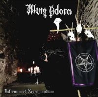 Illum Adora - Infernum Et Necromantium ryhmässä CD @ Bengans Skivbutik AB (3780727)