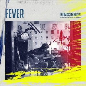 Dybdahl Thomas - Fever ryhmässä VINYYLI @ Bengans Skivbutik AB (3780743)