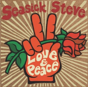 Seasick Steve - Love & Peace (Vinyl) ryhmässä Minishops / Seasick Steve @ Bengans Skivbutik AB (3780771)