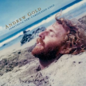 Gold Andrew - Something New: Unreleased Gold ryhmässä CD @ Bengans Skivbutik AB (3782193)