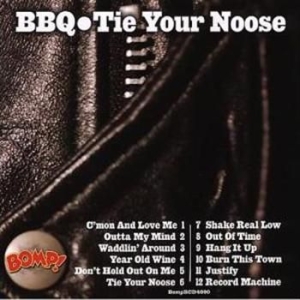 Bbq - Tie Your Noose ryhmässä VINYYLI @ Bengans Skivbutik AB (3782428)